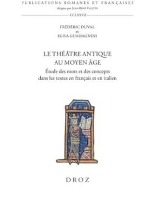 Le théâtre antique au Moyen Âge