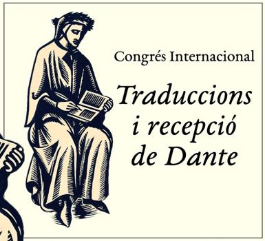 Congrés internacional "Traduccions i recepció de dante en les llengües romàniques"